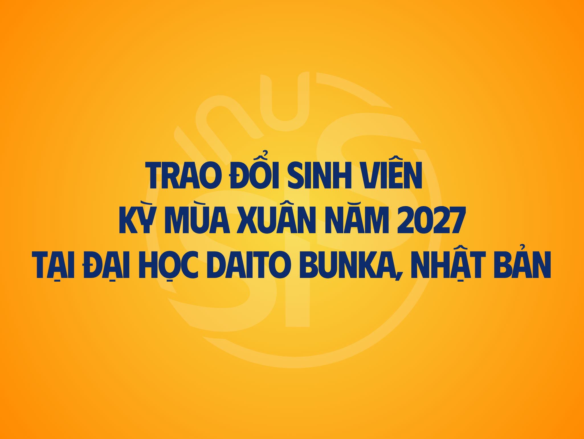 Thông báo chương trình trao đổi sinh viên tại Đại học Daito Bunka (DBU), Nhật Bản kỳ Xuân 2027